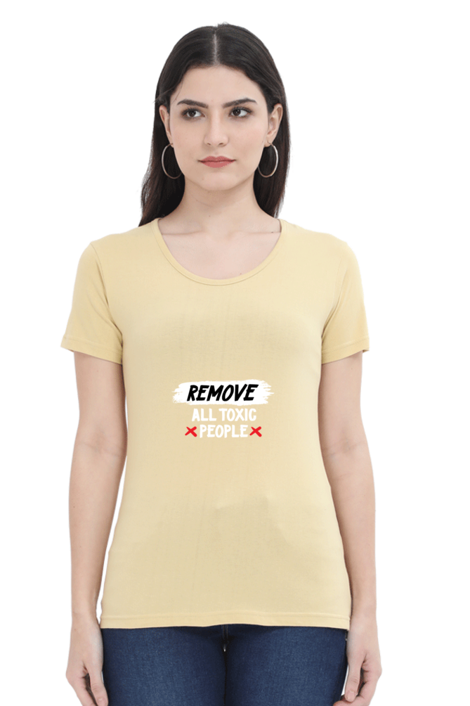 Women's T-shirt Remove All Toxic People