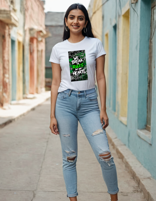 Women's T-shirt We Break The Rules But Not Hearts Laughing Labels